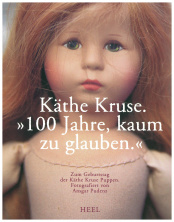 Kathe Kruse, 100 Jahre, kaum zu glauben