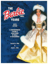 The Barbie Doll YEARS, sixth edition