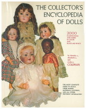 The Collector's Encyclopedia Of Dolls, Volume One